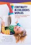Continuity in Children’s Worlds cover