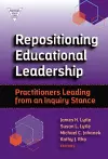 Repositioning Educational Leadership cover