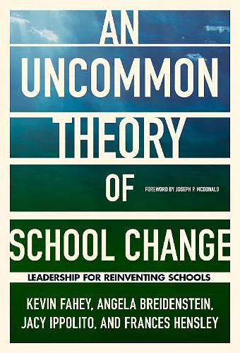 An UnCommon Theory of School Change cover