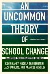 An UnCommon Theory of School Change cover