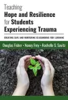 Teaching Hope and Resilience for Students Experiencing Trauma cover