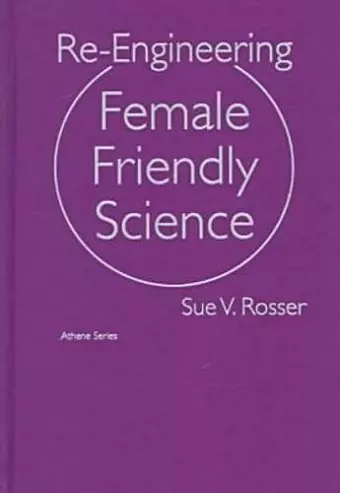 Re-engineering Female Friendly Science cover