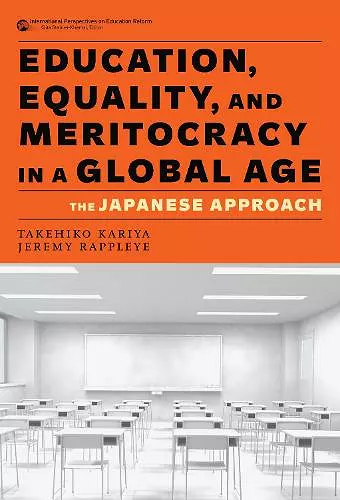 Education, Equality, and Meritocracy in a Global Age cover