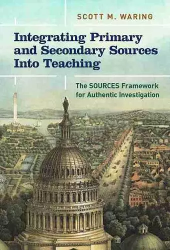 Integrating Primary and Secondary Sources Into Teaching cover