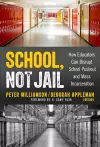 School, Not Jail cover