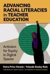 Advancing Racial Literacies in Teacher Education cover