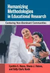 Humanizing Methodologies in Educational Research cover