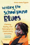 Writing the School House Blues cover