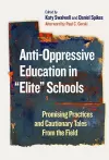 Anti-Oppressive Education in "Elite" Schools cover