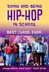 Doing and Being Hip-Hop in School cover