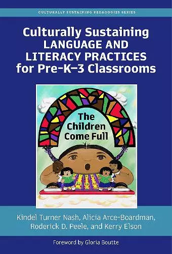 Culturally Sustaining Language and Literacy Practices for Pre-KÔÇô3 Classrooms cover