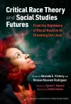 Critical Race Theory and Social Studies Futures cover