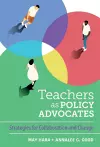 Teachers As Policy Advocates cover
