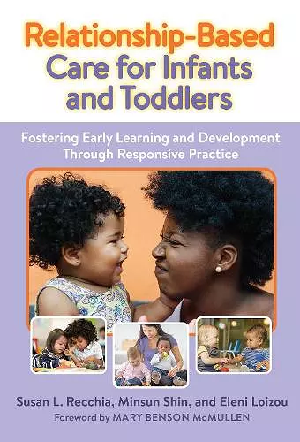 Relationship-Based Care for Infants and Toddlers cover