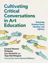 Cultivating Critical Conversations in Art Education cover