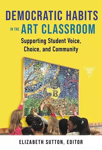 Democratic Habits in the Art Classroom cover