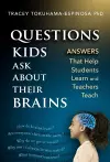 Questions Kids Ask About Their Brains cover