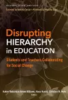 Disrupting Hierarchy in Education cover