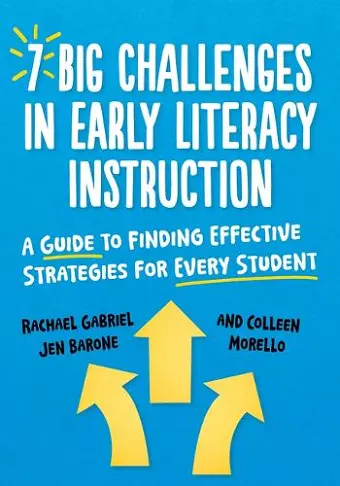 7 Big Challenges in Early Literacy Instruction cover