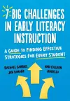 7 Big Challenges in Early Literacy Instruction cover