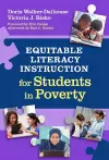 Equitable Literacy Instruction for Students in Poverty cover