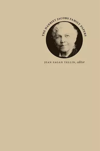 The Harriet Jacobs Family Papers cover