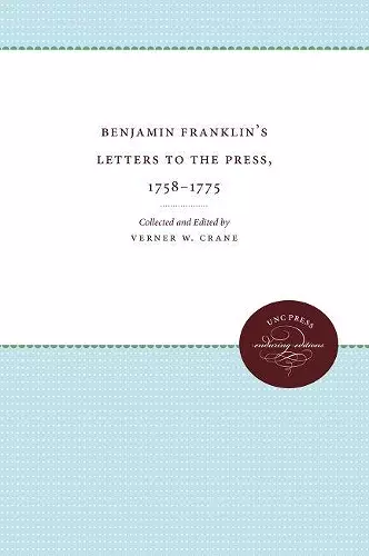 Benjamin Franklin's Letters to the Press, 1758-1775 cover