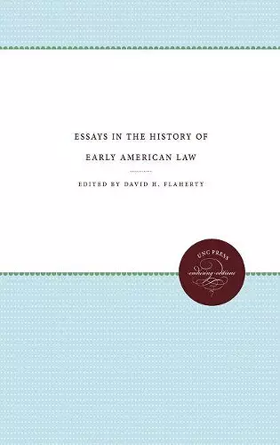 Essays in the History of Early American Law cover