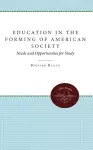 Education in the Forming of American Society cover