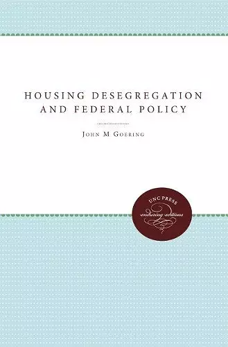 Housing Desegregation and Federal Policy cover