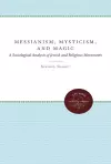 Messianism, Mysticism, and Magic cover