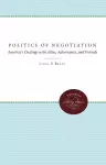 The Politics of Negotiation cover