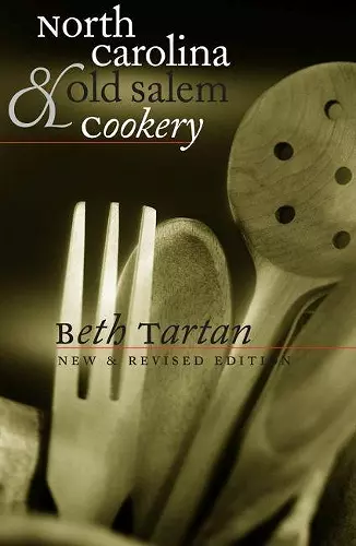 North Carolina and Old Salem Cookery cover