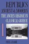 Republics Ancient and Modern, Volume I cover