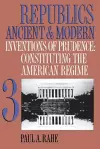 Republics Ancient and Modern, Volume III cover