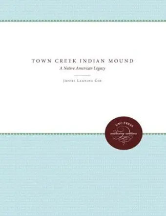 Town Creek Indian Mound cover