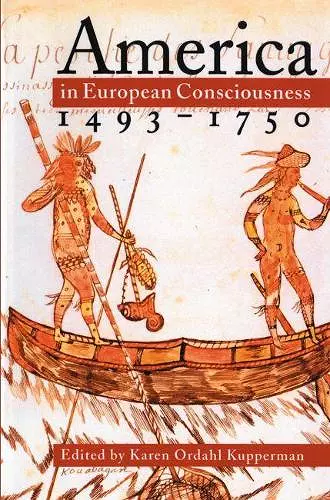 America in European Consciousness, 1493-1750 cover