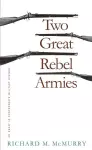 Two Great Rebel Armies cover