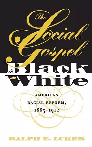 The Social Gospel in Black and White cover