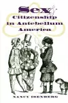 Sex and Citizenship in Antebellum America cover