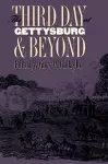 The Third Day at Gettysburg and Beyond cover