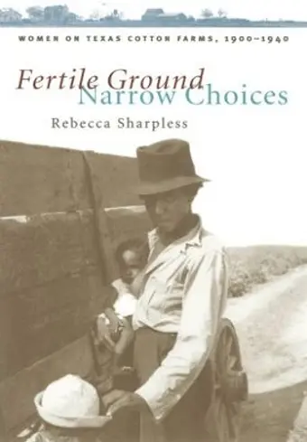 Fertile Ground, Narrow Choices cover