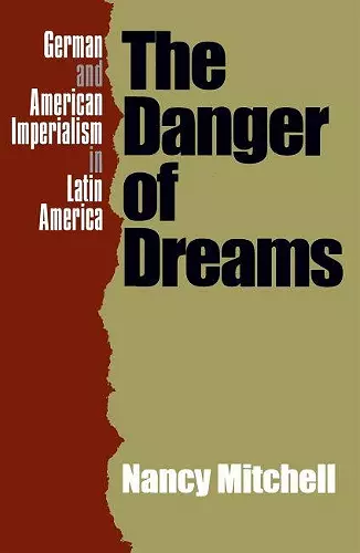 The Danger of Dreams cover