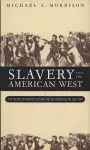 Slavery and the American West cover