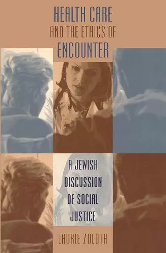 Health Care and the Ethics of Encounter cover