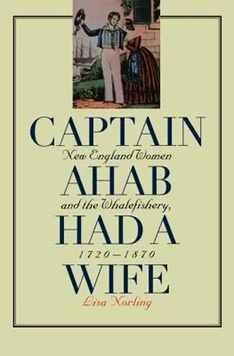 Captain Ahab Had a Wife cover