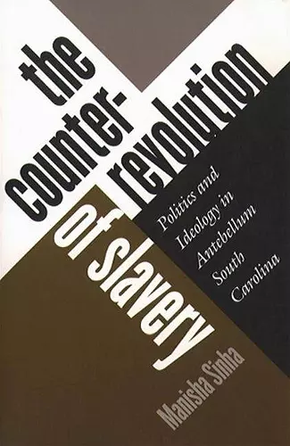 The Counterrevolution of Slavery cover