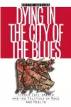 Dying in the City of the Blues cover