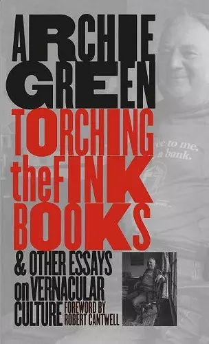 Torching the Fink Books and Other Essays on Vernacular Culture cover