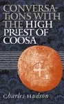 Conversations with the High Priest of Coosa cover